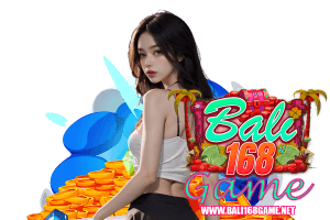 bali168game สมัคร